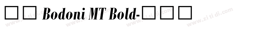 字体 Bodoni MT Bold字体转换